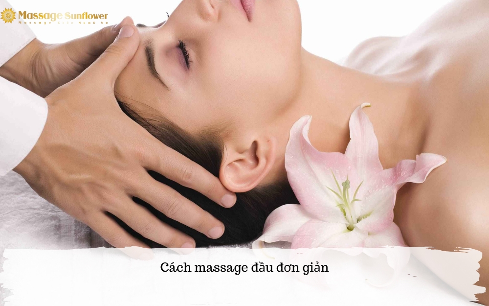 Cách massage đầu đơn giản