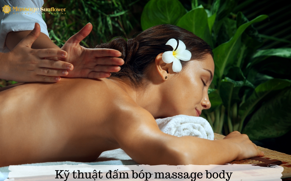 Kỹ thuật đấm bóp massage body