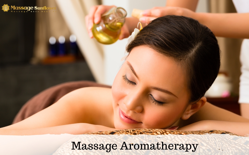 Massage Aromatherapy ( Massage kết hợp với tinh dầu) như: lavender, bạc hà, hoa cúc, cam, chanh…