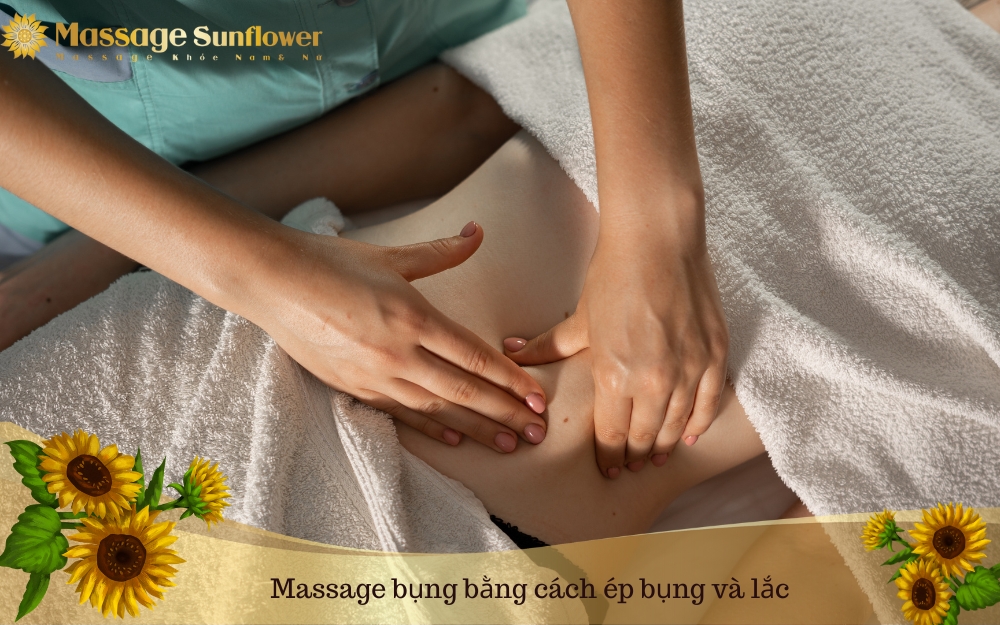 Massage bụng bằng cách ép bụng và lắc