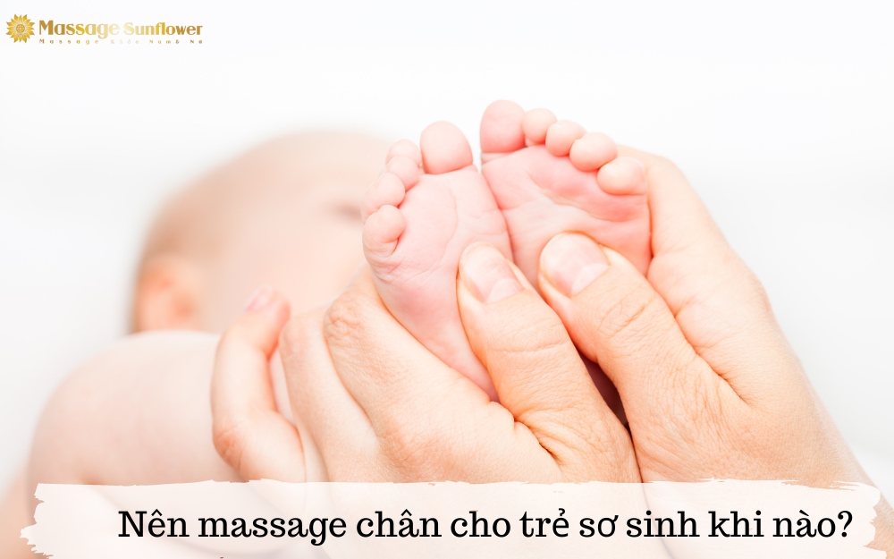 khi nao massage chan cho be tot nhat