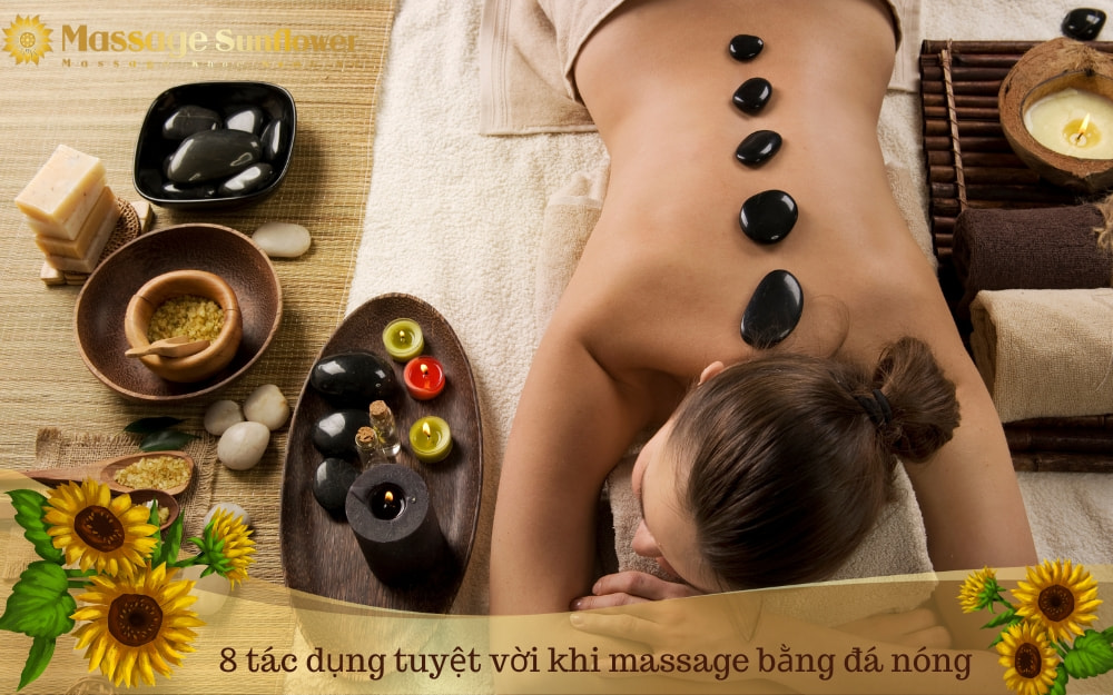 tác dụng cùa massage bằng đá nóng