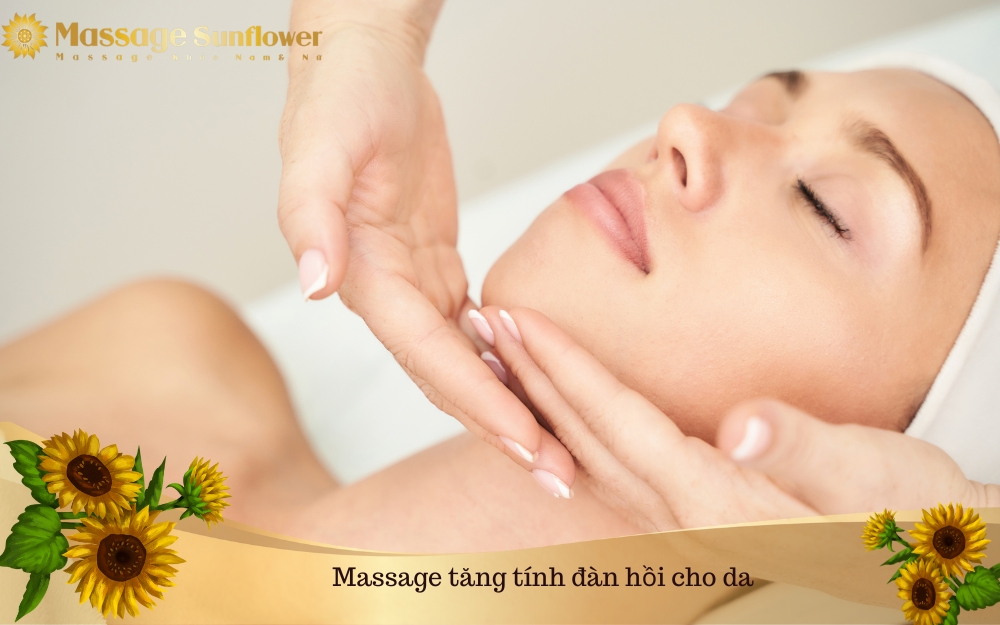 Massage tăng tính đàn hồi cho da