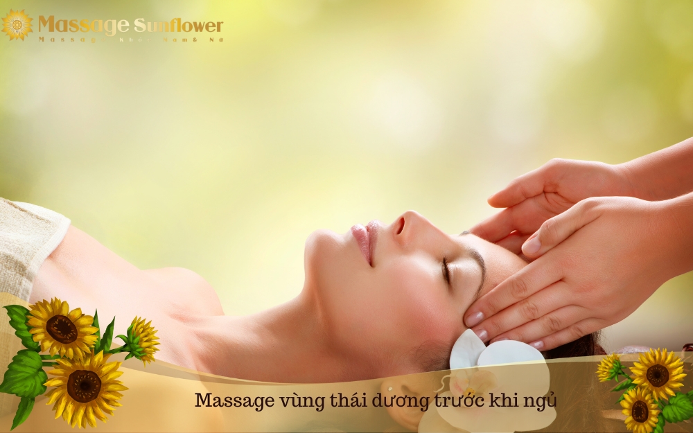 Massage vùng thái dương trước khi ngủ