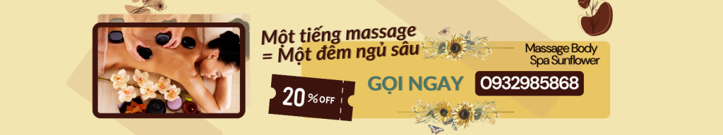 Massage Khỏe Sunflower Tân Phú Sale Off Matxa body